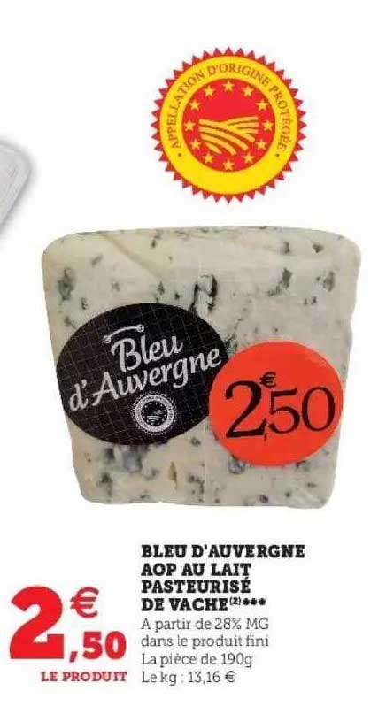 Offre Bleu D Auvergne Aop Au Lait Pasteuris De Vache Chez Hyper U