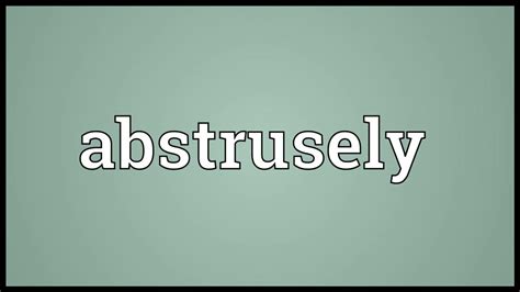 Abstrusely Meaning - YouTube