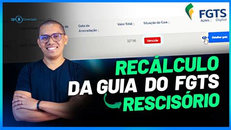 FGTS DIGITAL RECÁLCULO DA GUIA DO FGTS RESCISÓRIO TUTORIAL YouTube