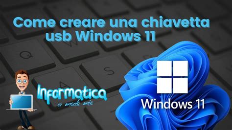 Come Creare Una Chiavetta Usb Windows Tutorial Youtube