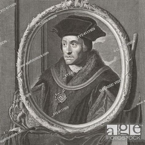 Sir Thomas More, aka Saint Thomas More, 1477 - 1535. Humanist, statesman and chancellor of ...