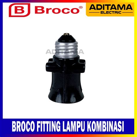 Jual Fitting Lampu Kombinasi Broco Broco Fitting Kombinasi Shopee