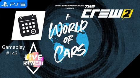 The Crew 2 143 World Of Cars Live Summit Platin Try Vs Mugenlive PS5