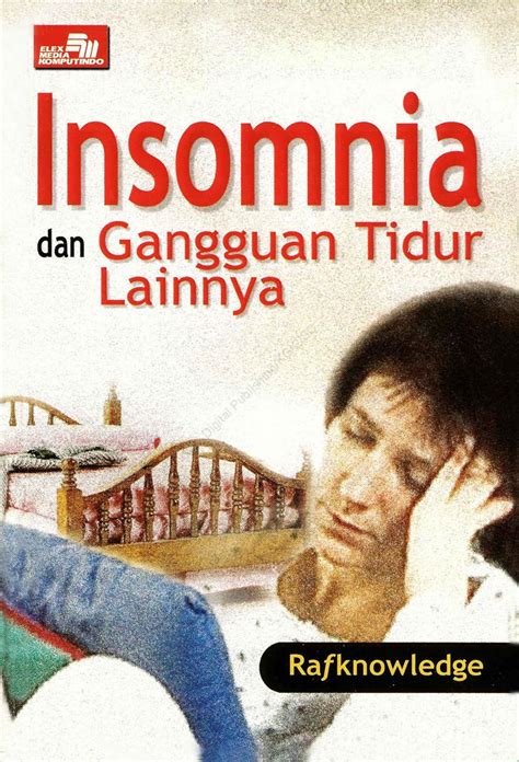 Cara Mengatasi Susah Tidur And Penyebab Susah Tidur Gramedia