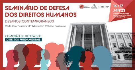 Faculdade De Direitos Humanos - Seminário de Defesa dos Direitos Humanos – Desafios contemporâneos ...