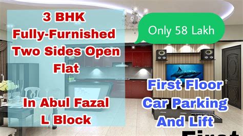 Bhk Fully Furnished Two Sides Open Flat In Abul Fazal Okhla