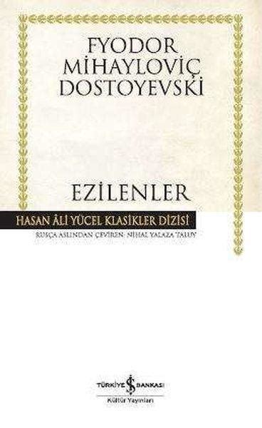 Ezilenler Hasan Ali Y Cel Klasikleri Fyodor Mihaylovi Dostoyevski