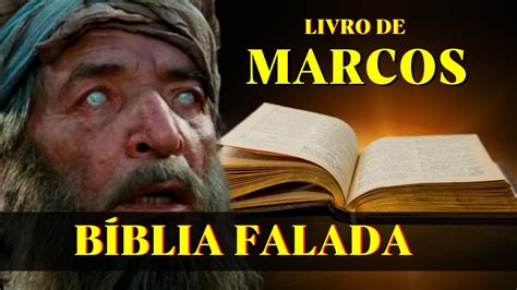 Livro De Marcos Milagres De Jesus B Blia Falada Youtube