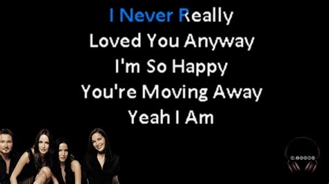 I Never Loved You Anyway The Corrs Karaoke Version Youtube