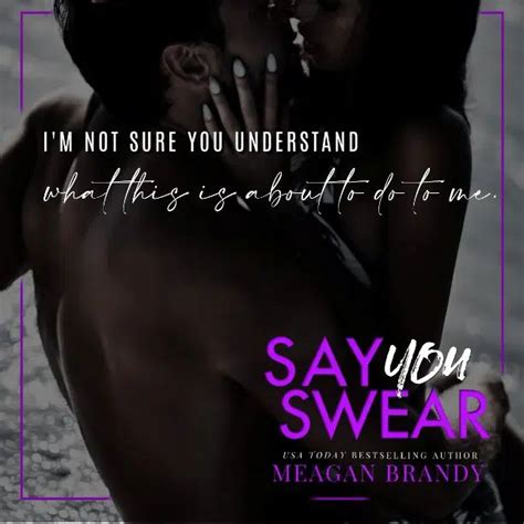 Say You Swear By Meagan Brandy Book Boyfriends Book Blog Book