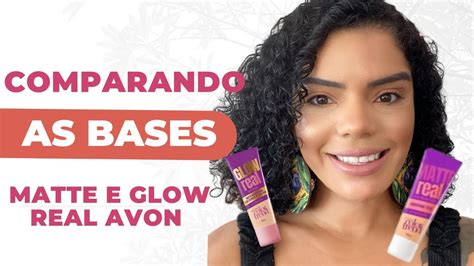 COMPARAÇÃO DAS BASES MATTE E GLOW REAL AVON YouTube