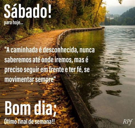 Bom Dia Reflexão Sábado - Bom dia Sábado Reflexão; 35 Imagens com belas mensagens