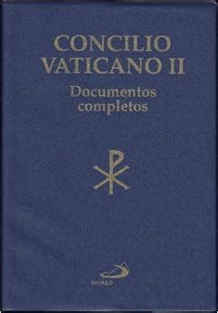 Amazon Concilio Vaticano Ii Documentos Completos Spanish Edition