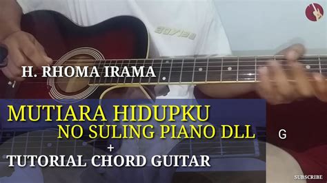 Chord Melodi Guitar Acoustic Dangdut Mutiara Hidupku H Rhoma Irama