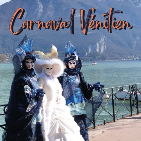 Slv Carnaval Venitien A Annecy Cmcas Dauphine Pays De Rhone