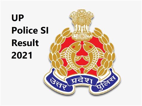 Up Police Si Result 2021 Date Sarkari Result 2022 Up Police Si Result