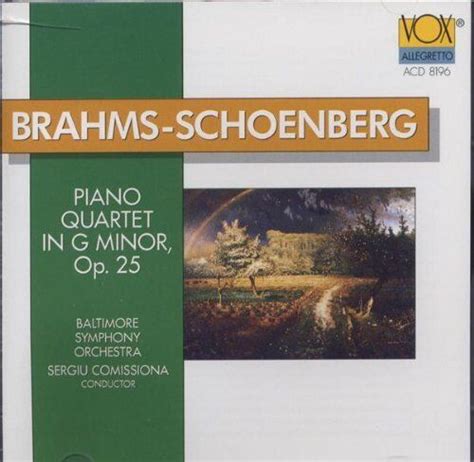 Johannes Brahms Brahms Schoenberg Piano Quartet In G Minor Op