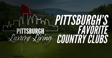 Pittsburgh's Top Country Clubs | Pittsburgh Luxury Living | Golf