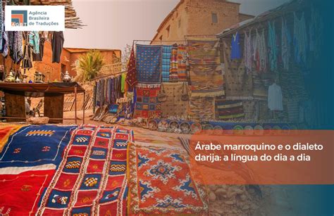 Idioma Marrocos: Conheça as línguas oficiais e faladas no pa