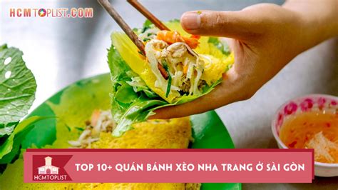 Top 10 quán bánh xèo Nha Trang ở Sài Gòn cực ngon HCMtoplist