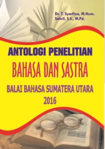 Antologi Penelitian Bahasa Dan Sastra Balai Bahasa Sumut