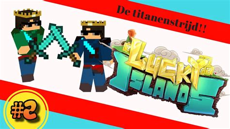 De Titanenstrijd Minecraft Lucky Island Youtube