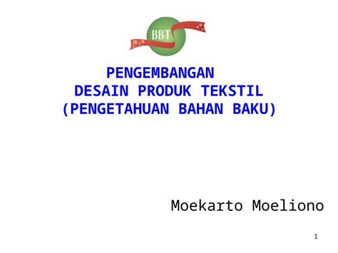 Ppt Surabaya Pengetahuan Bahan Dan Barang Tekstil Dokumen Tips