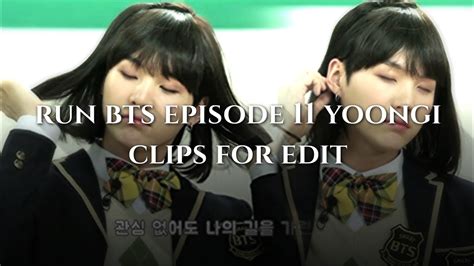 Run Bts Episode 11 Yoongi Clips For Edit Youtube