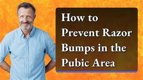 How To Prevent Razor Bumps In The Pubic Area Youtube