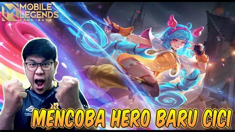 MENCOBA HERO BARU CICI DI MCL YUK KATANYA INI HERO OP BANGET Mobile