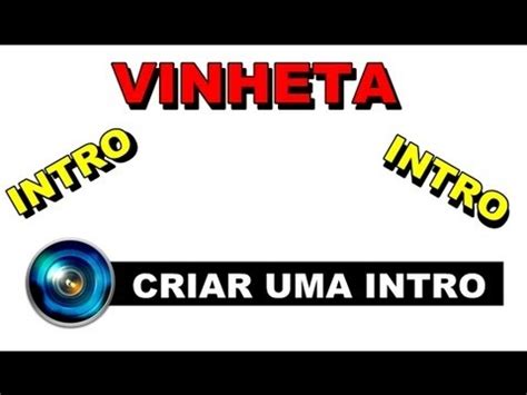 Sony Vegas Criar Uma Intro Simples YouTube