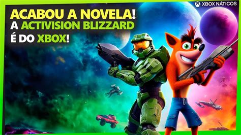 Acabou Activision Blizzard É Do Xbox Como Ficam As Plataformas Não Xbox Youtube