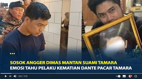 Sosok Angger Dimas Mantan Suami Tamara Tyasmara Emosi Saat Tahu Pelaku