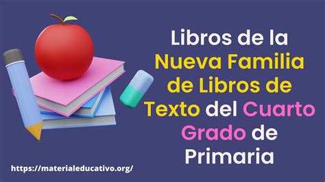 Libros De La Nueva Familia De Libros De Texto Del Cuarto Grado De