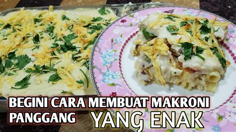 Makroni Panggang Enak Lejat Sehat Makarona Basyamil Masakan TKW ARAB