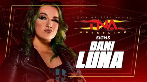 TNA Wrestling Announces Signing Of Dani Luna | Rajah.com