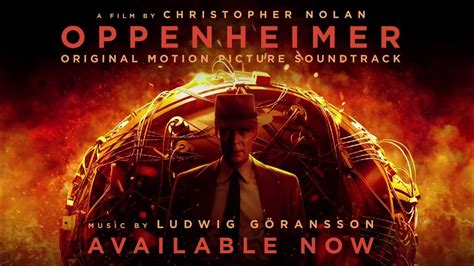 Can You Hear The Music By Ludwig Göransson From Oppenheimer Youtube