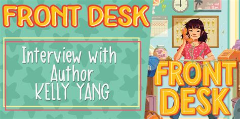 Front Desk - Interview with Author Kelly Yang | YAYOMG!