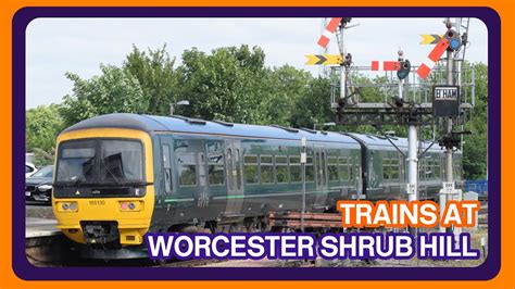 Trains At Worcester Shrub Hill Railway Station 30 05 2023 YouTube