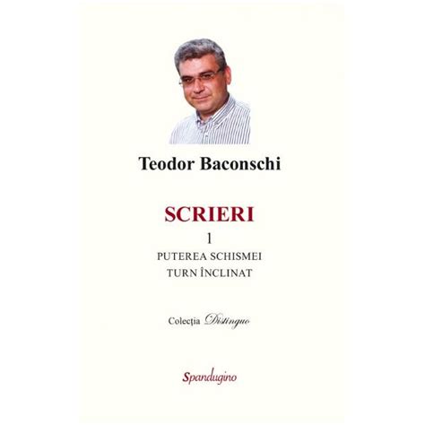 Scrieri Puterea Schismei Turn Inclinat Teodor Baconschi