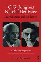 C G Jung And Nikolai Berdyaev Individuation And The Person A