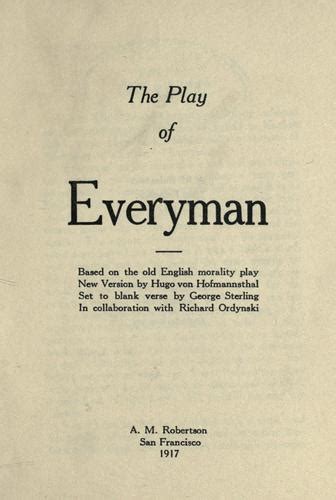 The Play Of Everyman Based On The Old English Morality Play By Hugo