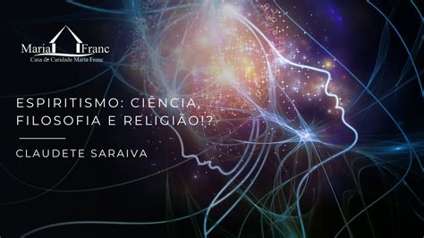 Espiritismo ciência filosofia e religião YouTube