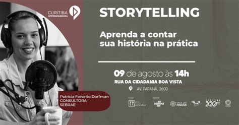 Storytelling Aprenda a contar sua história na prática em Curitiba Sympla