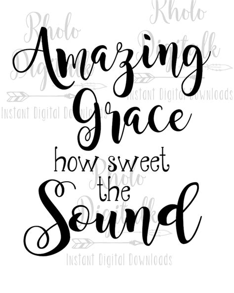 Amazing Grace How Sweet The Sound Svg Instant Digital Download Etsy