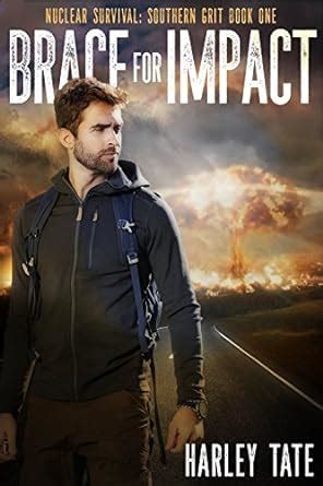 Amazon Brace For Impact Nuclear Survival Southern Grit Book 1