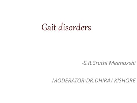 Gait disorders | PPT