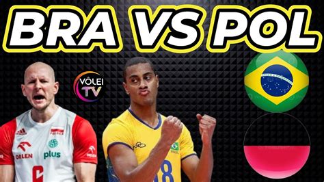 BRASIL X POLONIA AO VIVO LIGA DAS NAÇÕES VOLEI MASCULINO 2024