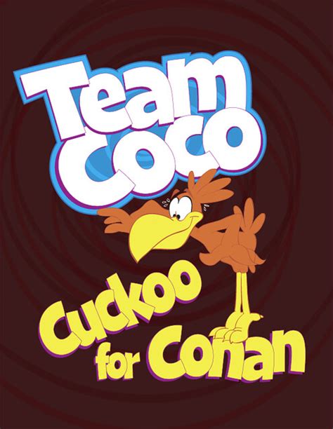 Cuckoo For Coco Cuckoo For Conan O Brien Gabe Shockey Flickr