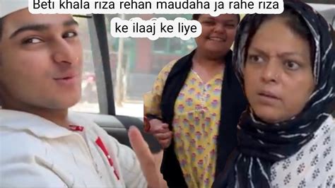 Rehan Riza Ke Sath Maudaha Ja Raha Behan Ka Heyal Rakhne Rehan Acha